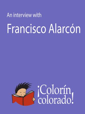 cover image of An Interview With Francisco Alarcón